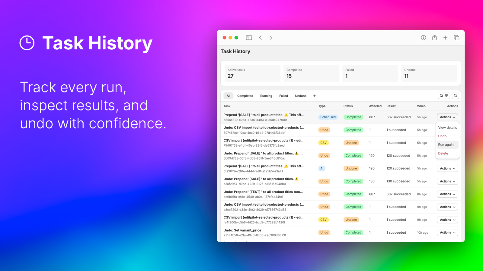 Task History — Track every run, inspect results, and undo with confidence